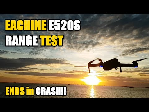 Eachine E520S GPS 4K Camera Drone Range Test Ending in a CRASH