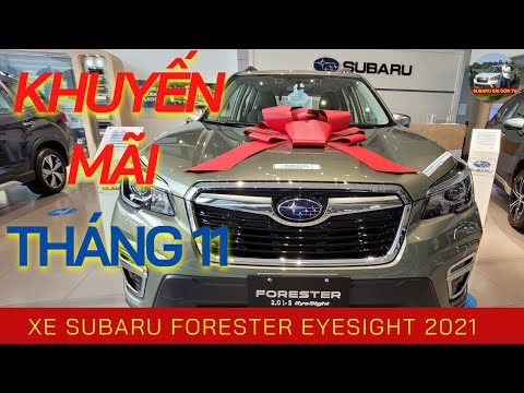 Giá Xe Subaru FORESTER EYESIGHT - Khuyến mãi Tháng 11 hấp dẫn nhất Crossover 5 chỗ