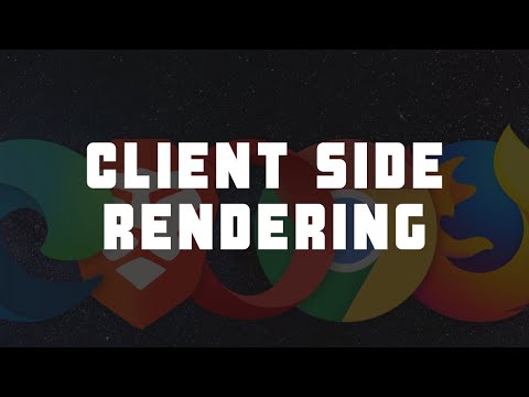 What is Client Side Rendering?