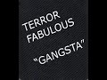 TERROR-FABULOUS-GANG