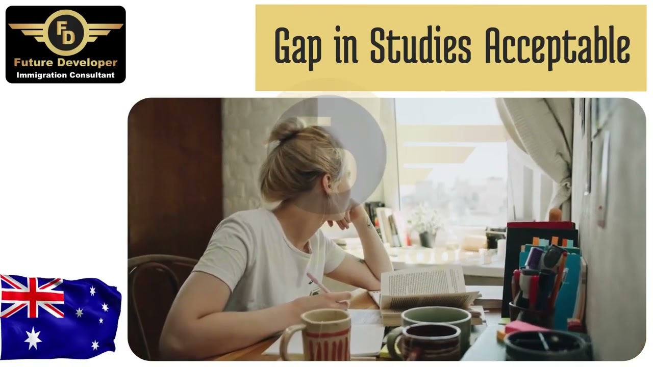 Australia Study Visa Gap In Studies Acceptable Future Developer 
