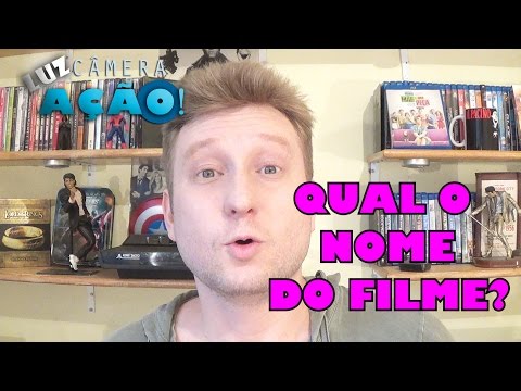 Qual o nome do filme?