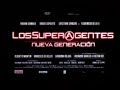 los superagentes nueva generacion trailer oficial