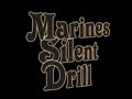 Marines Silent Drill