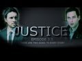 Justice Episode 3.5 (Featuring Chester See)