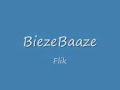 Biezebaaze - Flik