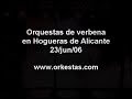 orquesta en hogueras de alicante 23 jun 06