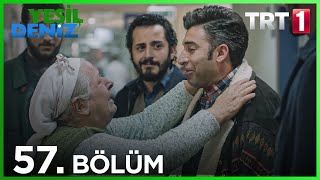 57 Bölüm “Hafizenin Rüyası  / Yeşil Deniz (