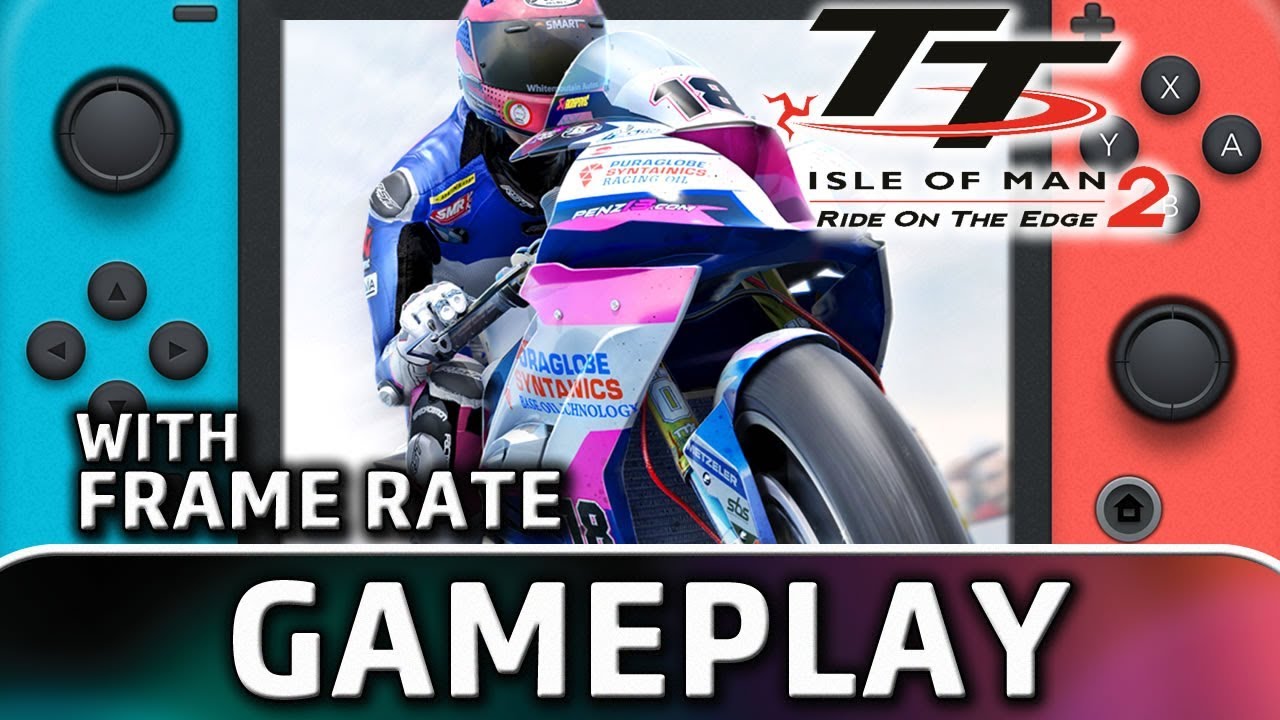 TT Isle of Man: Ride on the Edge 2 | Nintendo Switch Gameplay and Frame Rate