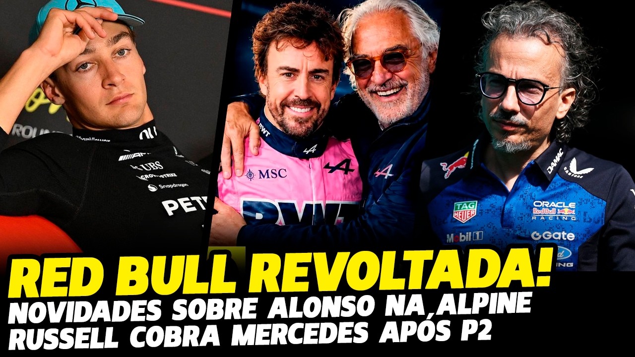 RED BULL QUER SALVAR F1, RUSSELL COBRA MERCEDES APÓS P2 E MAIS SOBRE ALONSO NA ALPINE | FÓRMULA 1