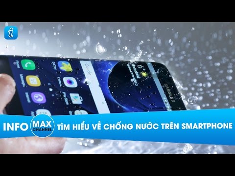 Những điều cần biết về chống nước trên smartphone