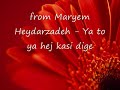 Maryem Heydarzadeh - Ya to ya hej kasi dige