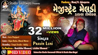 Magistret Meldi Dakla Remix  PRAVIN LUNI  ડા�