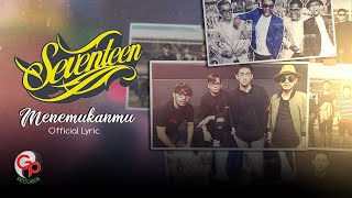 Seventeen Menemukanmu Plus Lirik Lagu Youtube