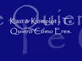 raPort - Te Quiero Como Eres. raPort - Te Quiero Como Eres.