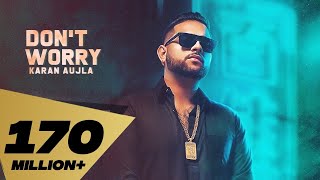 Dont Worry (Full Video) Karan Aujla  Deep Jandu  S