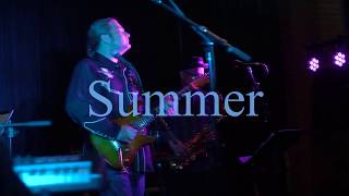 "Summer" Performed Live in San Jose, Ca.