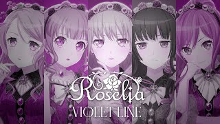 VIOLET LINE／Roselia