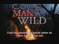 Cole Vs. Wild