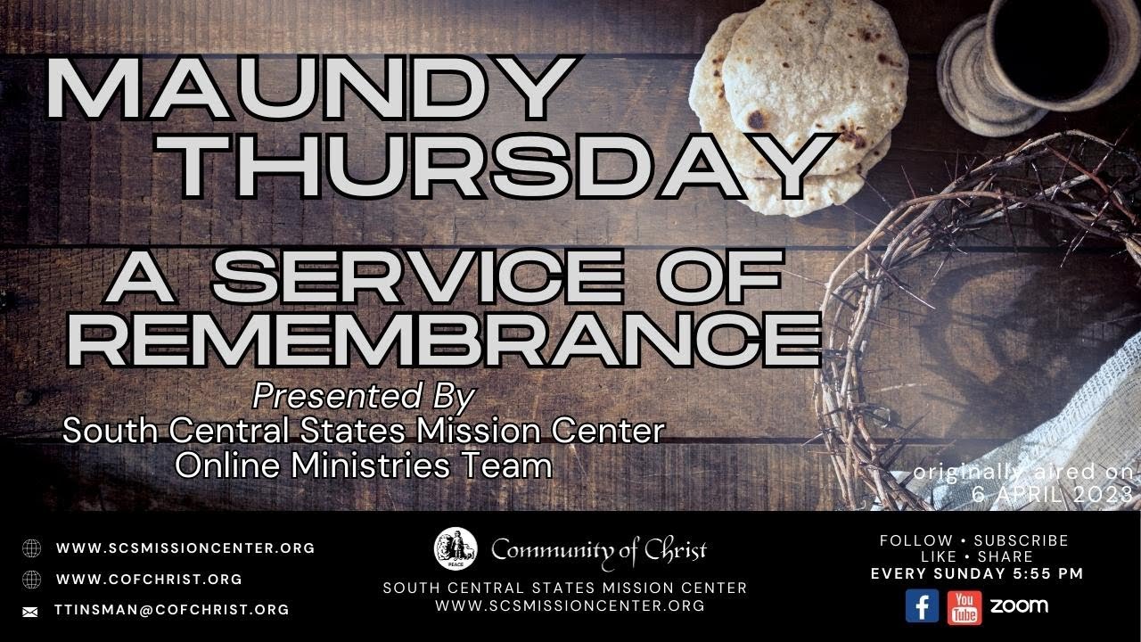 SCS Mission Center Maundy Thursday Service 04-06-2023