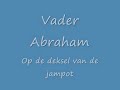Vader Abraham - Op de deksel van de jampot.