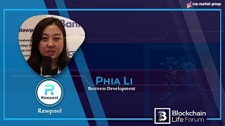 Phia Li - Business Development - Rawpool at Blockchain Life 2019