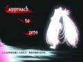 【初音ミク】approach to zero With Romaji
