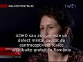 TVR - exterminarea romanilor- ADHD si contraceptive gratuite TVR - exterminarea romanilor- ADHD si contraceptive gratuite