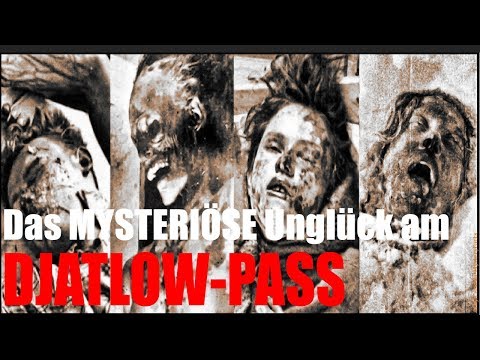 Das MYSTERIÖSE Unglück am DJATLOW-PASS - Mysteriöse Ereignisse