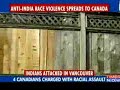After Australia, racial attack on Indians in Canada