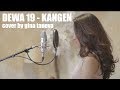 Dewa 19 - Kangen (cover by Gina Taneva)