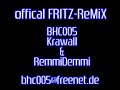 Krawall und Remmi Demmi Remix by BHC005 Krawall und Remmi Demmi Remix by BHC005