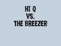 100-hi-q vs the breezer - into the night (original_version). 100-hi-q vs the breezer - into the night (original_version).