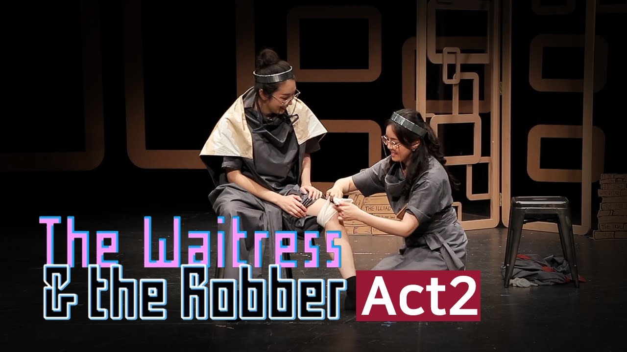 [ENJOY K-ARTs] W & R (The Waitress and The Robber) - Act 2