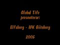 Tifo Elfsborg - IFK Göteborg (2005)
