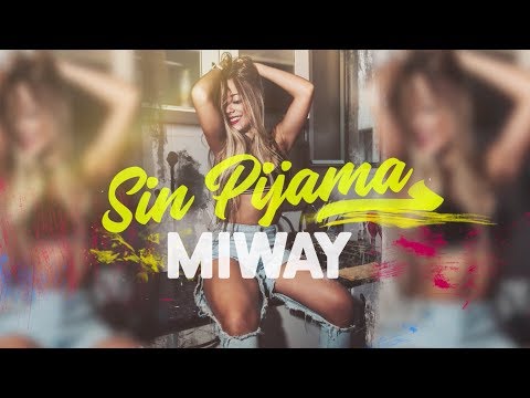 Sin Pijama (Versión Cumbia) - Miway