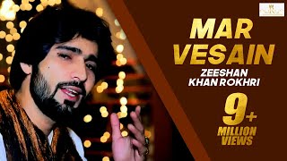Mar Vesain Zeeshan Khan Rokhri Eid Album 2018 Late
