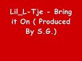Lil L-tje - Bring It On