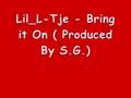Lil L-tje - Bring It On