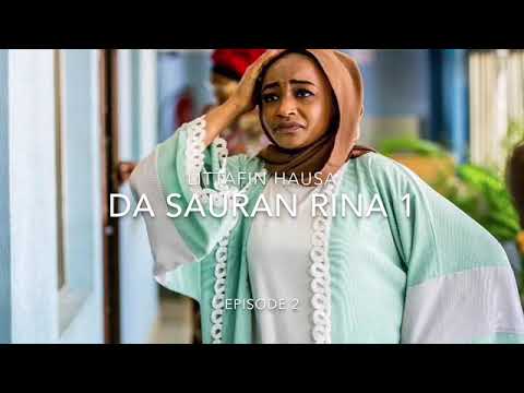 Da Sauran Rina 1 Episode 2 littafin Hausa