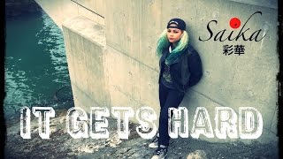 "It Gets Hard" Official Music Video
