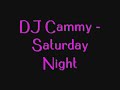 DJ Cammy - Saturday Night