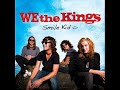 She Takes Me High - We the Kings (lyrics/free download)