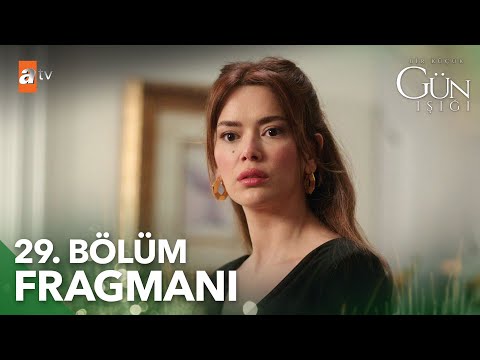 Bir Küçük Gün Işığı 29. Bölüm Fragmanı                                                                                                                                                                                                                    