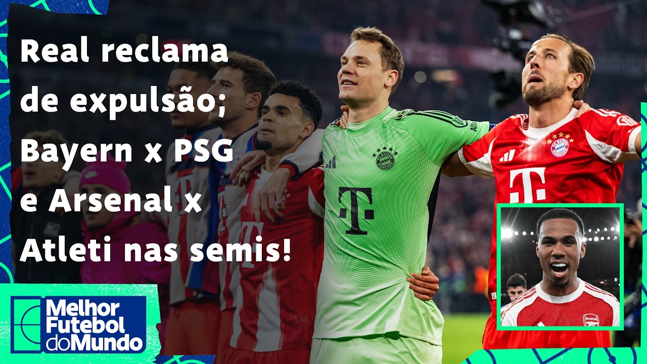Real Reclama De Arbitragem Após Derrota Para Bayern; Semifinais Da Champions Definidas! - Mfm