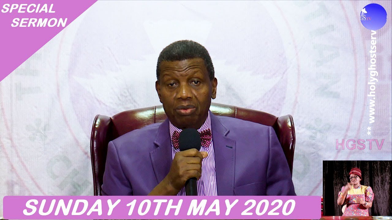 RCCG 10th May 2020 Special Sunday Service with Pastor E. A. Adeboye