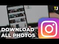 Is There an Easy Way to Download All My Instagram Photos