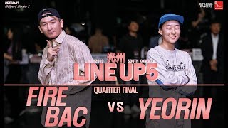 Fire Bac vs Yeorin – 2019 LINE UP SEASON 5 POPPING Quarter Final