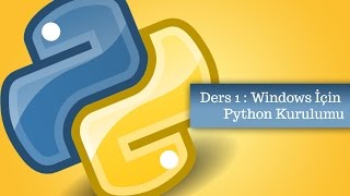 python 3 eğitim seti ders 1 windows için python kurulumu