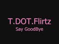T.Flirtz